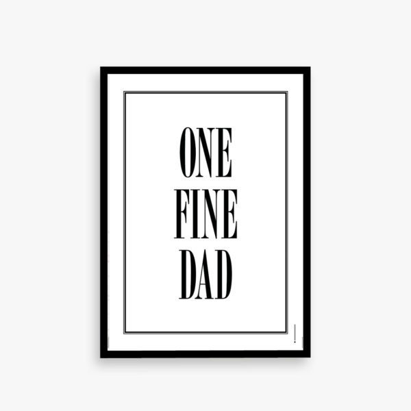 One fine dad, plakat til far