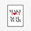 Make love not war plakat