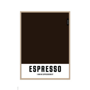 ESPRESSO I AM AN ESPRESSIONIST
